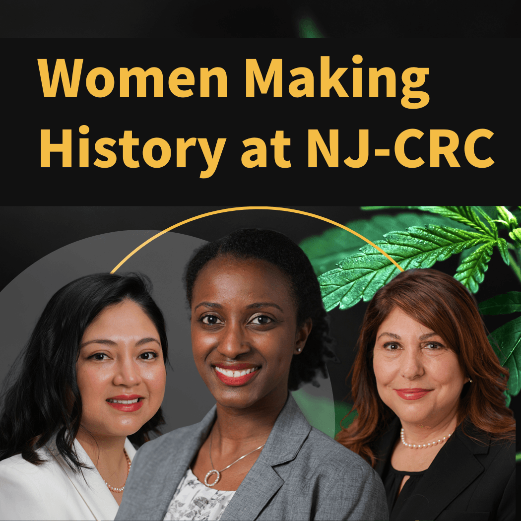 Women Making History at the New Jersey Cannabis Regulatory Commission